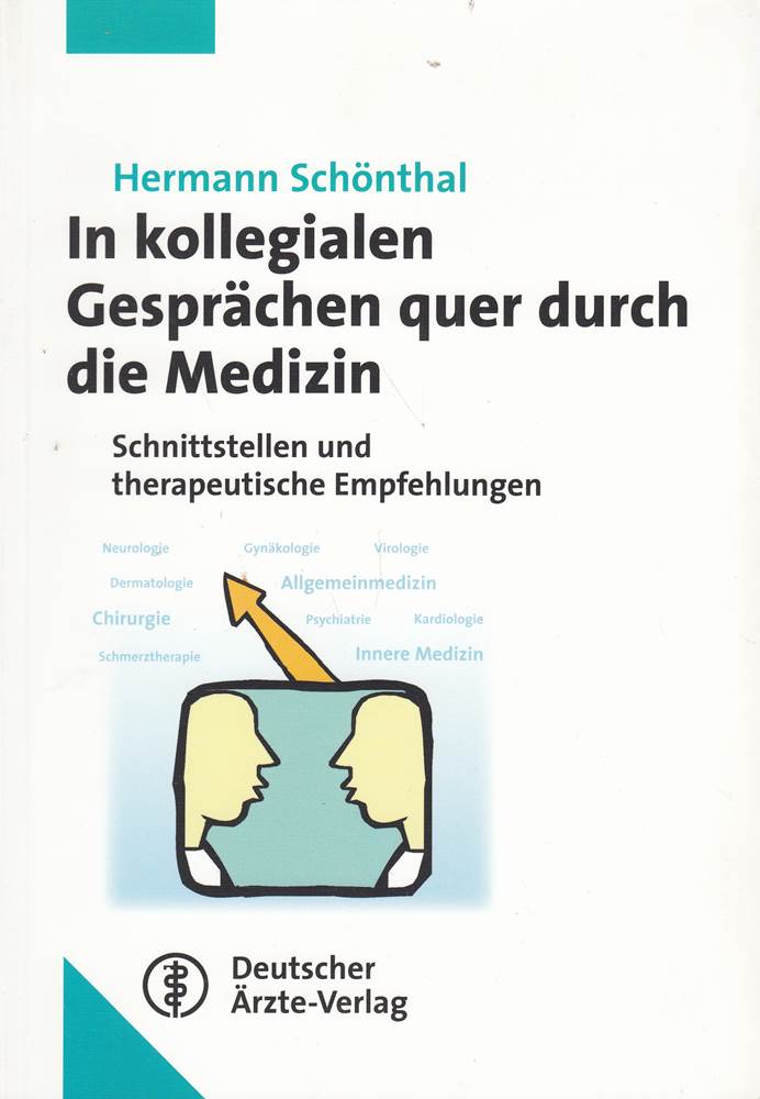 In kollegialen Gesprächen quer durch die Medizin: Schnittstellen und therapeutische Empfehlungen