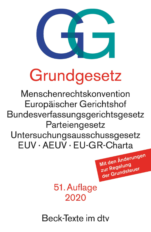 Grundgesetz: mit Menschenrechtskonvention  Verfahrensordnung des Europäischen Gerichtshofs für Menschenrechte  Bundesverfassungsgerichtsgesetz  ... Europäische Union  Ver (Beck-Texte im dtv)