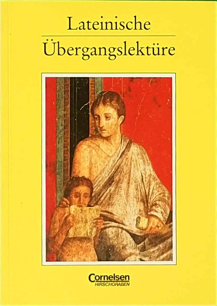 Lateinische Übergangslektüre: Aufbaulehrgang