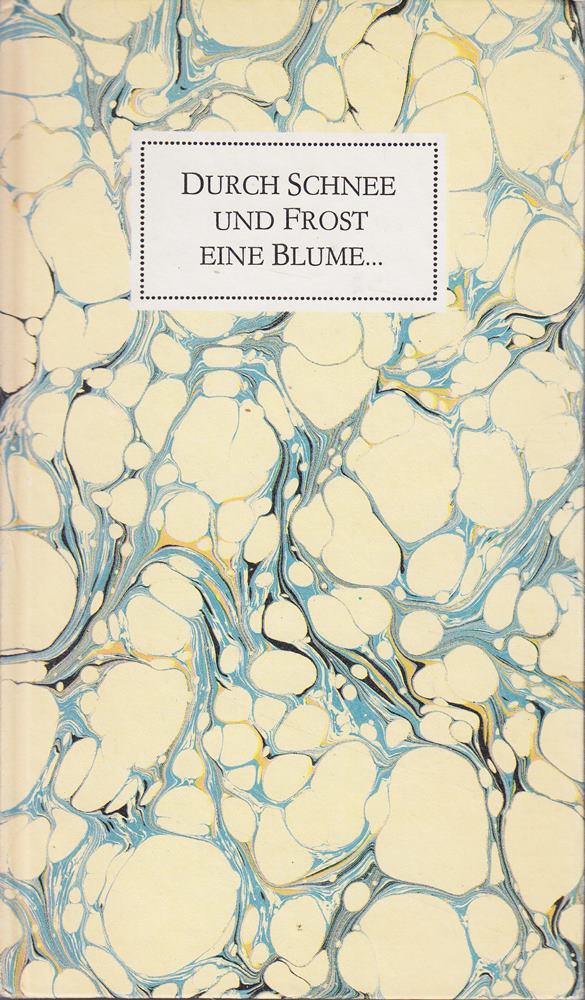 'Durch Schnee und Frost eine Blume' - Briefe Goethes an Charlotte von Stein
