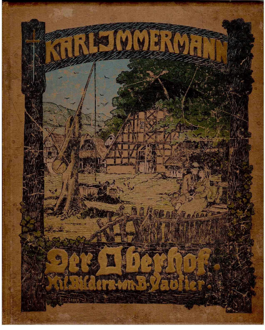 Der Oberhof. Mit Bildern von Benjamin Vautier. Neue Prachtausgabe.