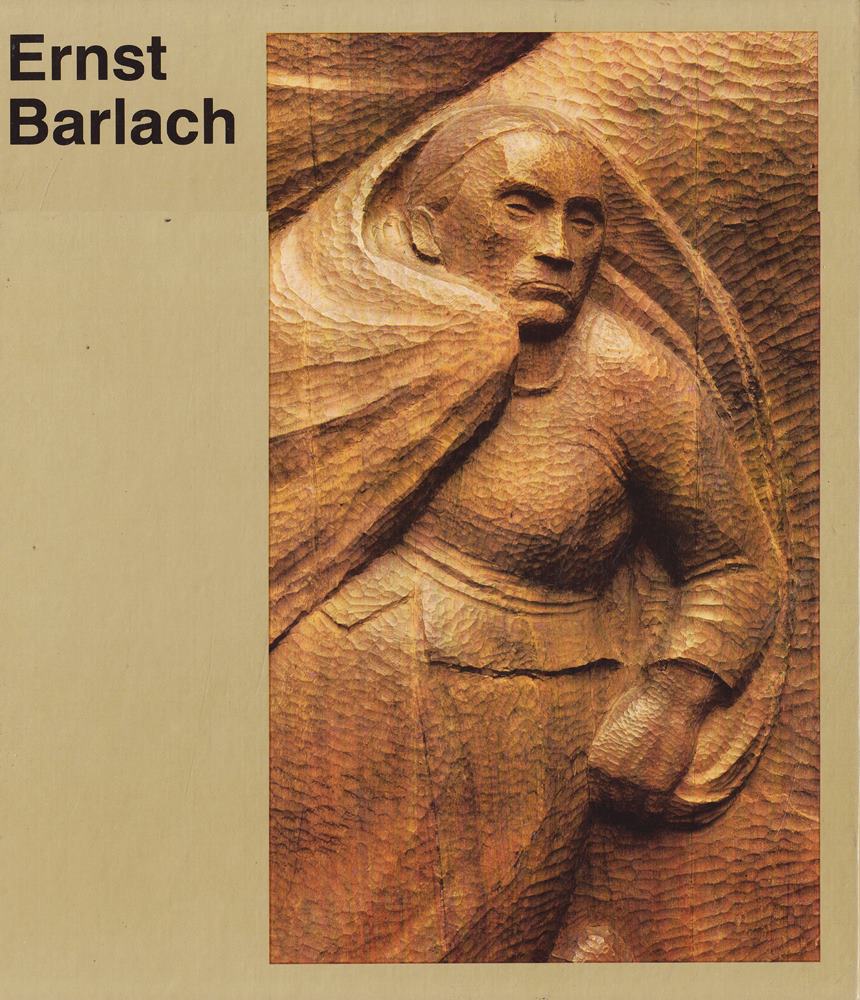 Ernst Barlach. Werk und Wirkung. Berichte  Gespräche  Erinnerungen