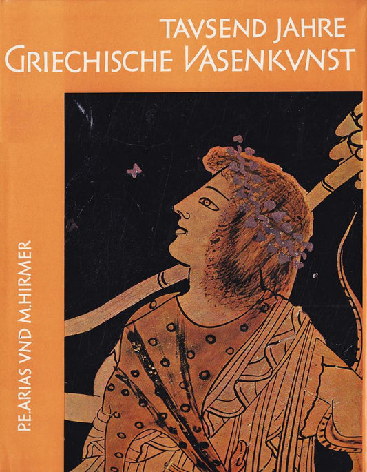 Tausend Jahre griechische Vasenkunst