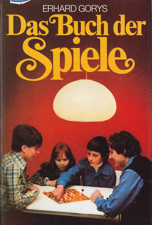 Das Buch der Spiele : über 500 Freizeitspiele für Erwachsene.