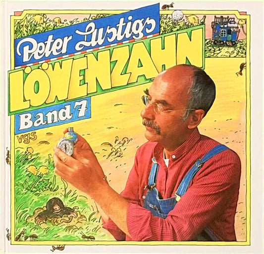 Peter Lustigs Löwenzahn  Bd.7