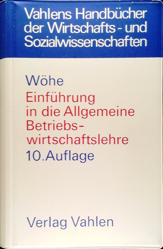 Einführung in die Allgemeine Betriebswirtschaftslehre