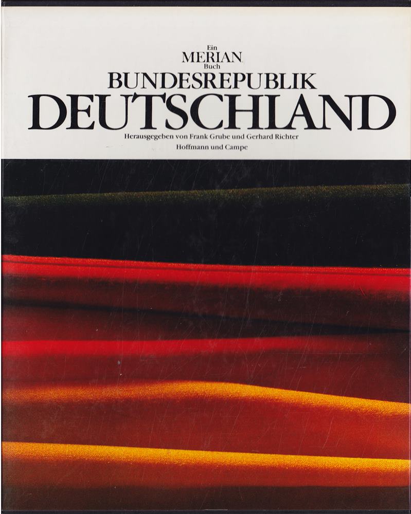 Die Bundesrepublik Deutschland. Ein Merian Buch.