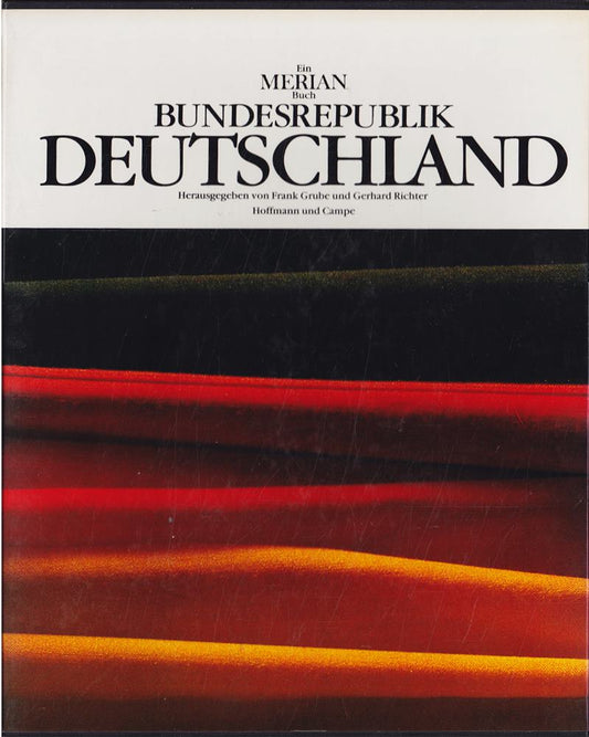 Die Bundesrepublik Deutschland. Ein Merian Buch.