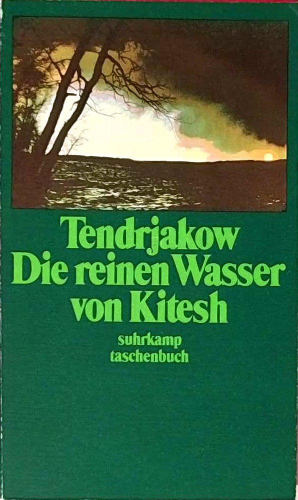 Die reinen Wasser von Kitesh: Erzählung. Aus dem Russischen von Thomas Reschke (suhrkamp taschenbuch)