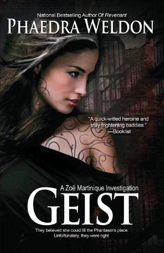 Geist: A Zoë Martinique Investigation