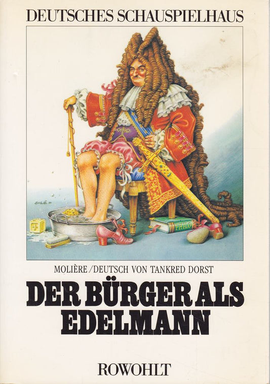 Deutsches Schauspielhaus - Der Bürger als Edelmann