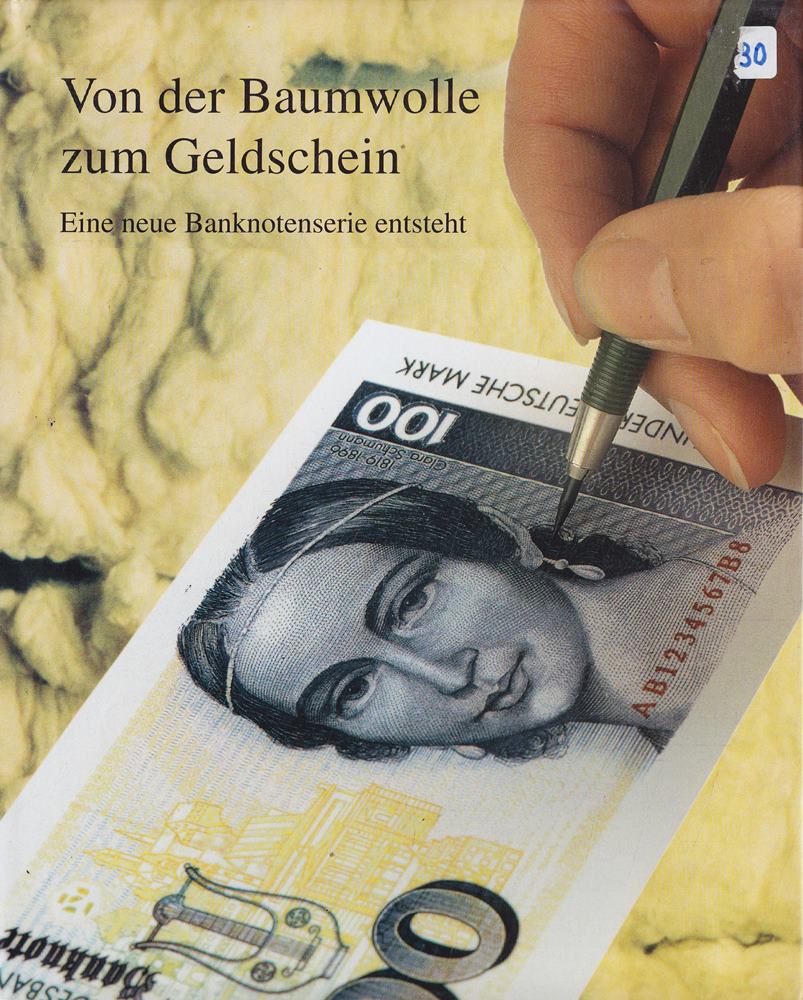 Von der Baumwolle zum Geldschein: Eine neue Banknotenserie entsteht