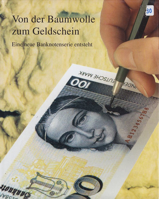 Von der Baumwolle zum Geldschein: Eine neue Banknotenserie entsteht