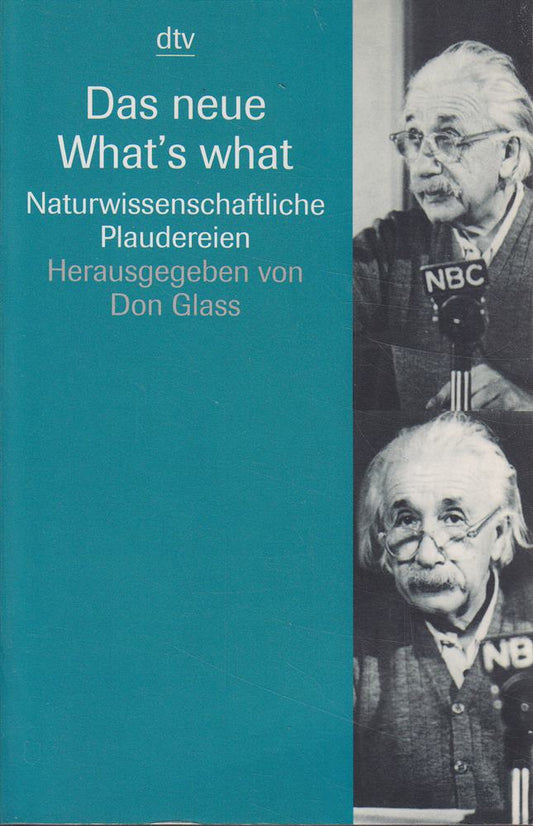Das neue What's what: Naturwissenschaftliche Plaudereien