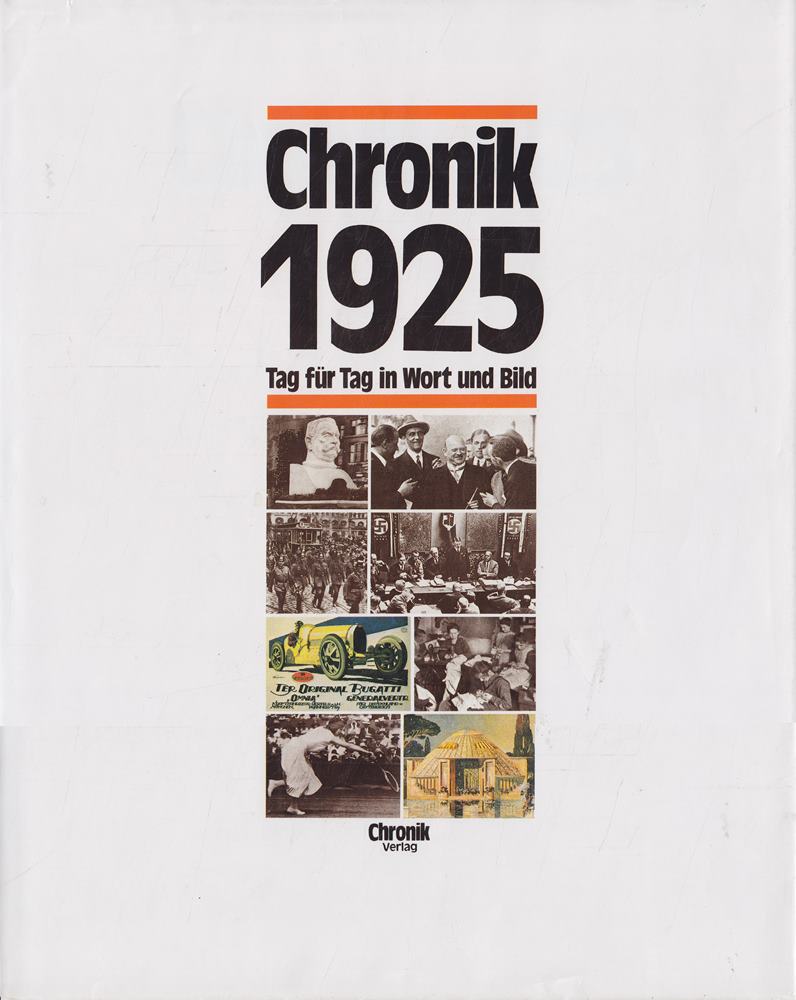 Chronik 1925 - Tag für Tag in Wort und Bild