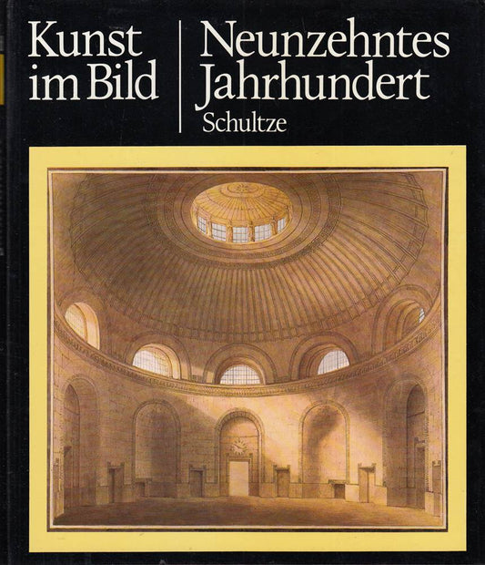 Neunzehntes Jahrhundert / Jürgen Schultze