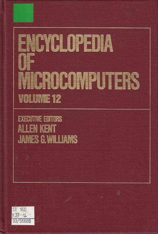 Encyclopedia of Microcomputers: Volume 12 - Multistrategy Learning to Operations Research: Microcomputer Applications