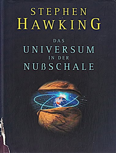 Das Universum in der Nußschale. Aus dem Englischen von Hainer Kober. Fachliche Beratung Markus Pössel.