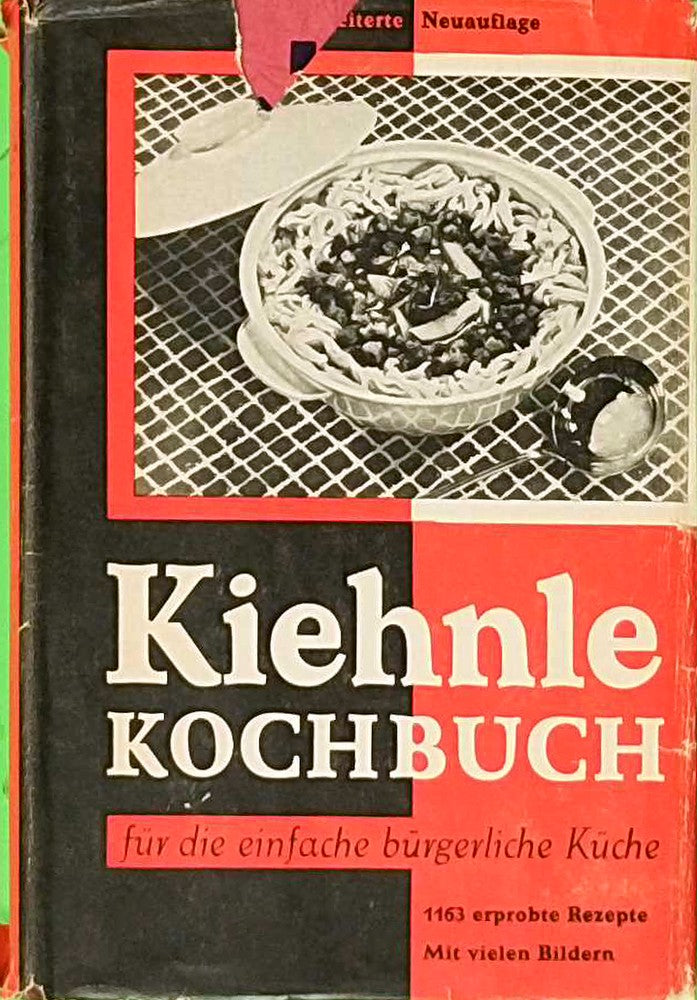 Kiehnle Kochbuch für die einfache bürgerliche Küche.