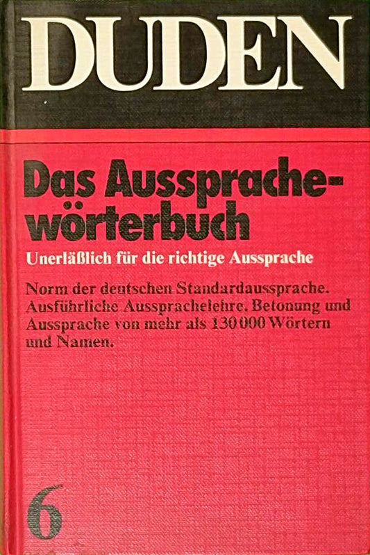 AUSSPRACHEW.BUCH/DUDEN V.06  BIBL.INST. ISBN PREFIX 3: Unerlässlich für die richtige Aussprache (Duden - Deutsche Sprache in 12 Bänden)