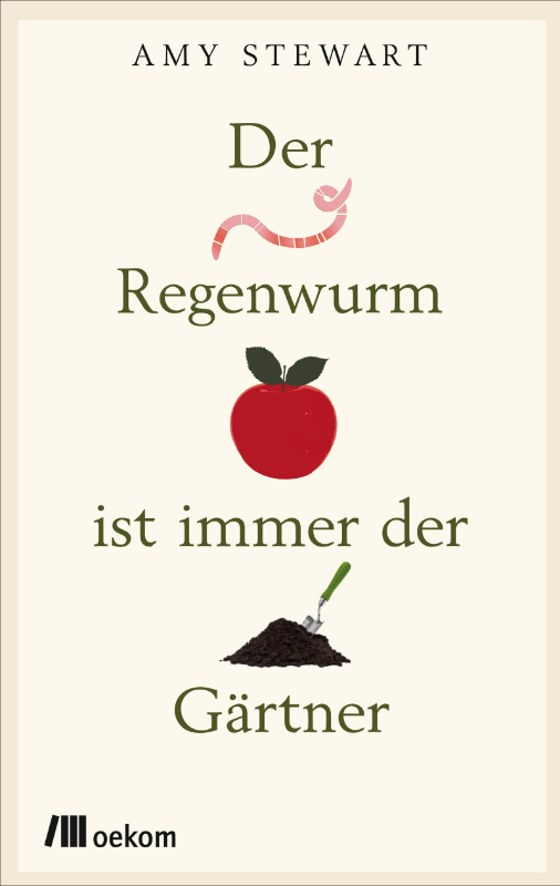 Der Regenwurm ist immer der Gärtner