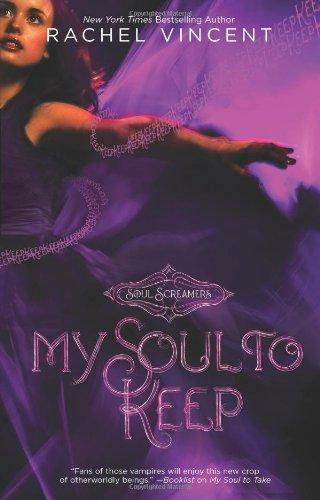 My Soul to Keep (Soul Screamers  3  Band 3)
