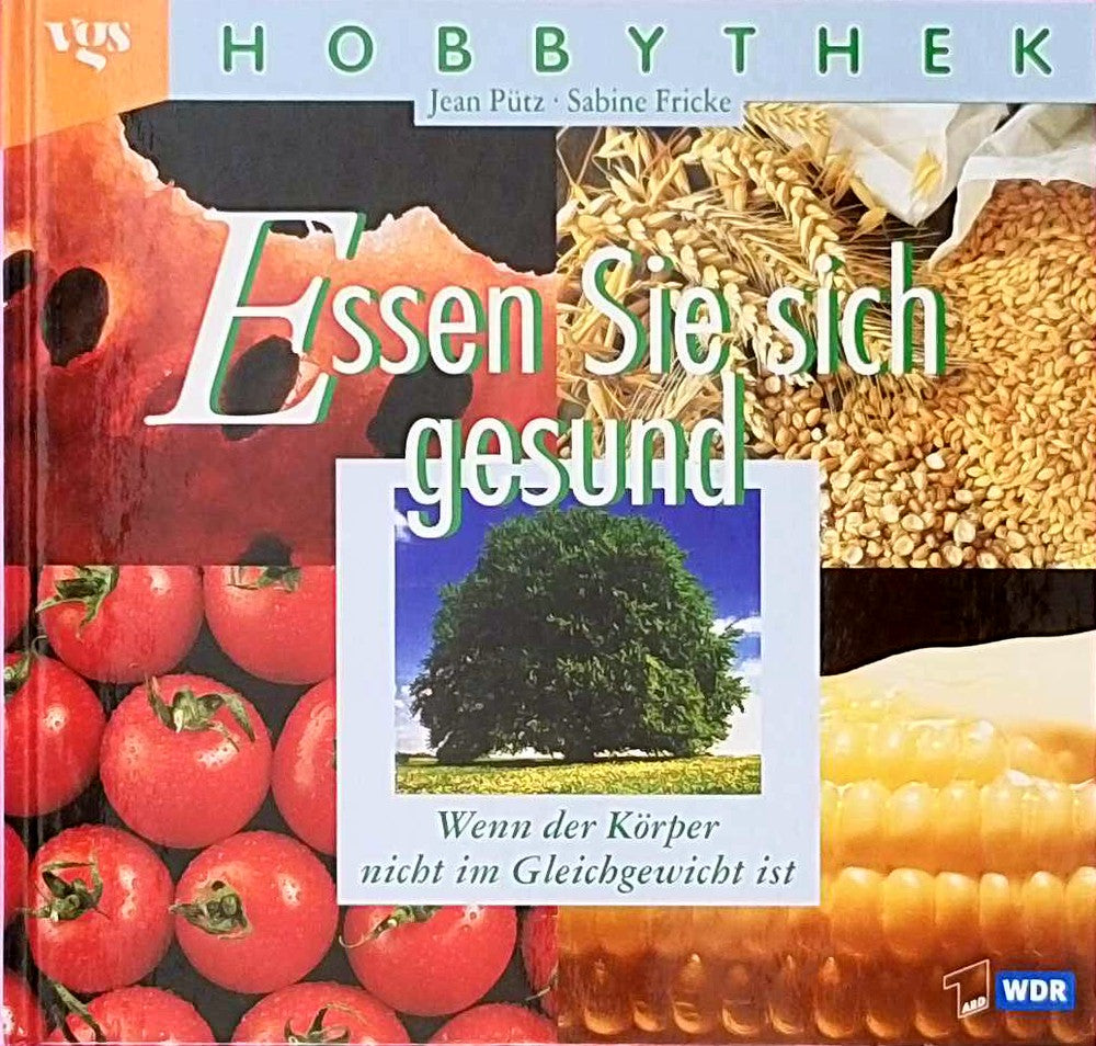 Hobbythek: Essen Sie sich gesund