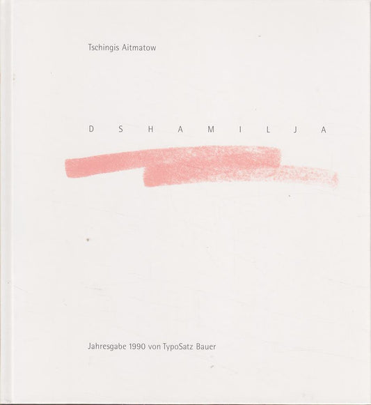 Dshamilja - Jahresgabe 1900 von Typosatz Bauer