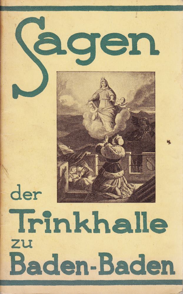 Die Sagen der Trinkhalle zu Baden-Baden.