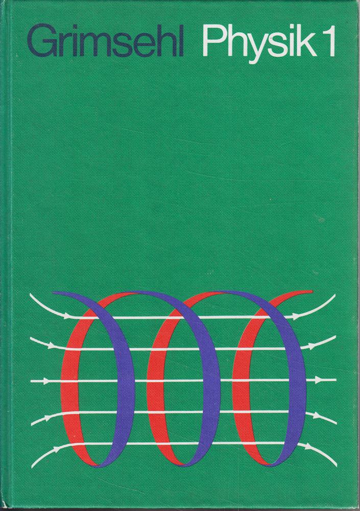 Grimsehl Physik 1. Mittelstufe