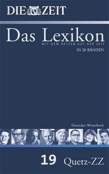 ZEIT-Lexikon. Bd. 19 (Rast - Z): Deutsches Wörterbuch. Rast-Z