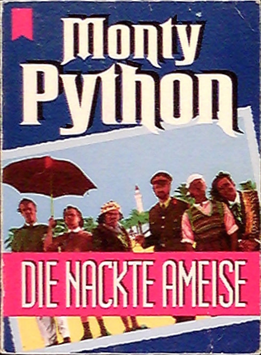 Monty Python  Die nackte Ameise