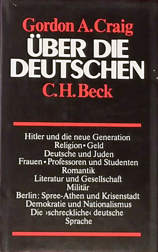 Über die Deutschen: Ein historisches Porträt