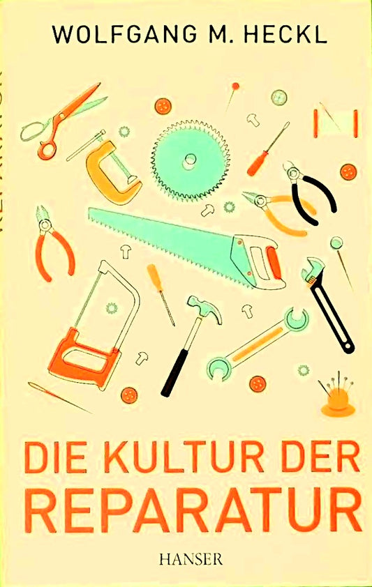 Die Kultur der Reparatur