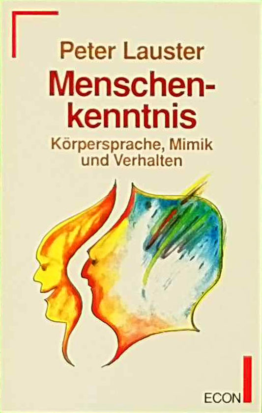 Menschenkenntnis - Körpersprache  Mimik und Verhalten