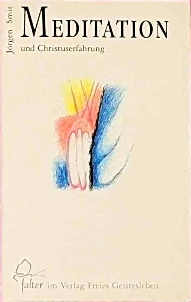 Meditation und Christuserfahrung