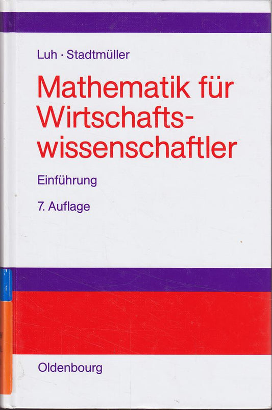 Mathematik für Wirtschaftswissenschaftler: Einführung