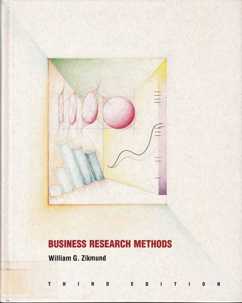 Zikmund Businss Resrch Meth 3e