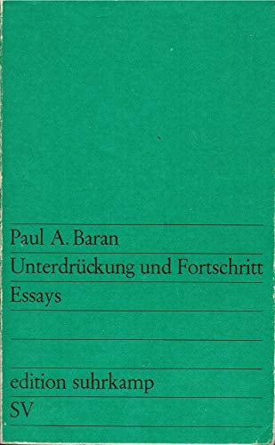 Unterdrückung und Fortschritt : Essays.