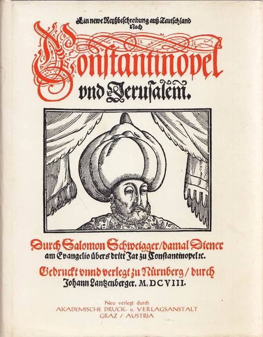 Ein newe Reyssbeschreibung auss Deutschland nach Constantinopel und Jerusalem.