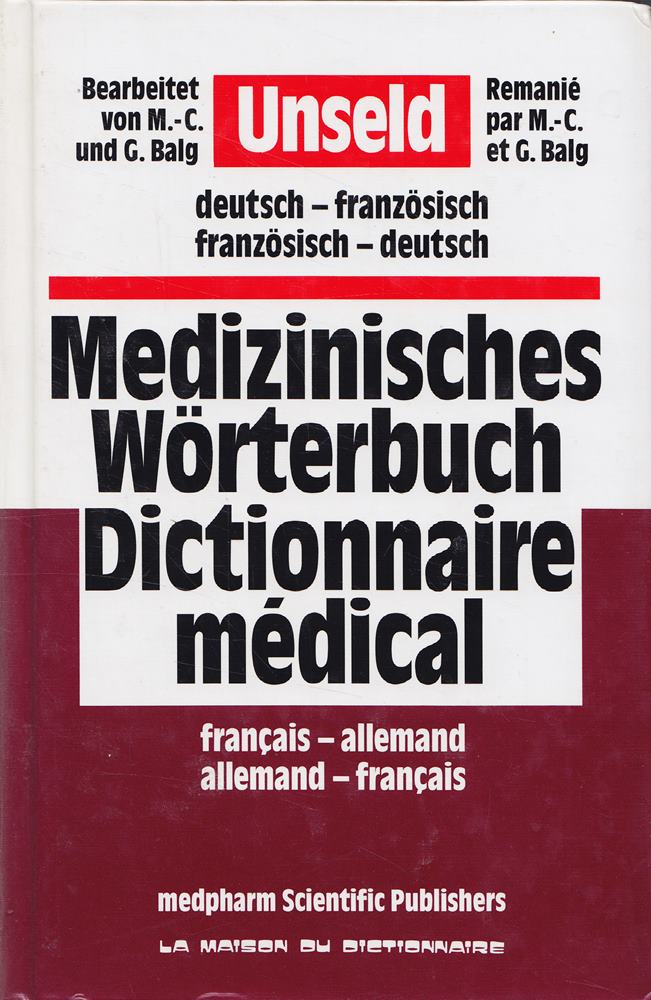 Unseld Dictionnaire Medical Franc./Allem.