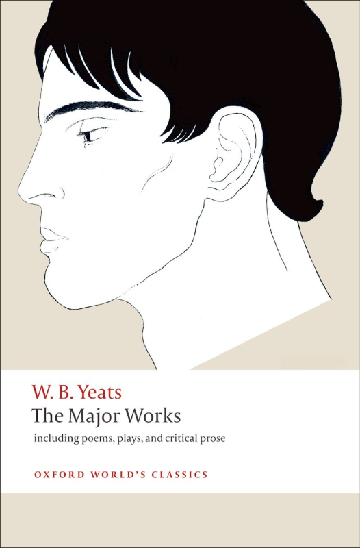 The Major Works: Including poems  plays  and critical prose (Oxford World?s Classics)