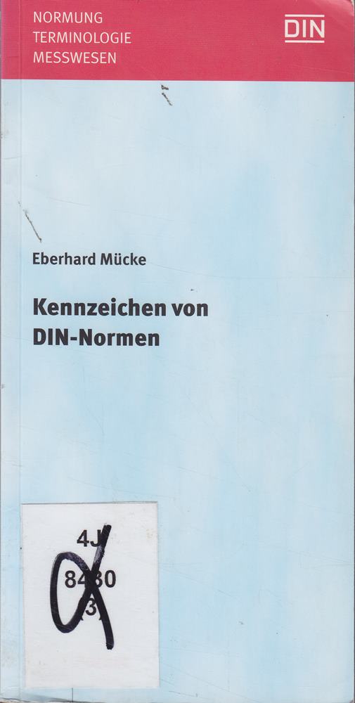 Kennzeichen von DIN-Normen und der korrespondierenden europäischen und internationalen Normen: Ein kleines Nachschlagewerk für den Praktiker (Beuth Pocket)
