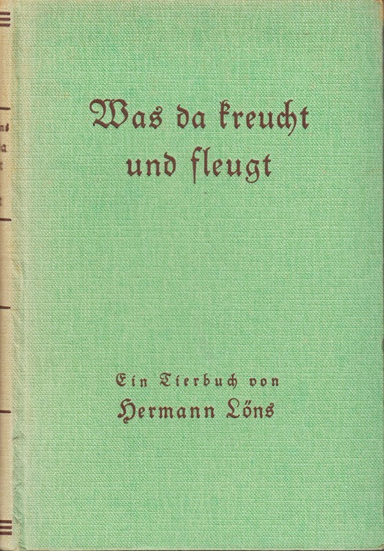 Was da kreucht und fleugt : Ein Tierbuch. Vollständige Ausgabe