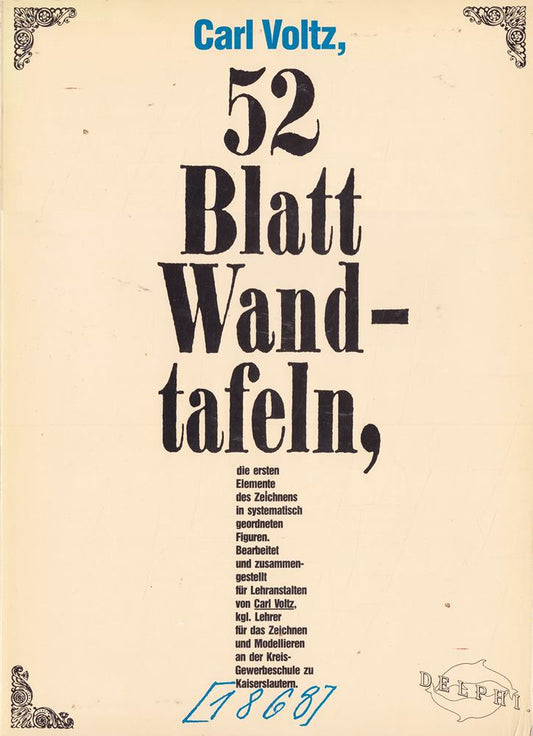 52 Blatt Wandtafeln  die ersten Elemente des Zeichnens in systematisch geordneten Figuren.