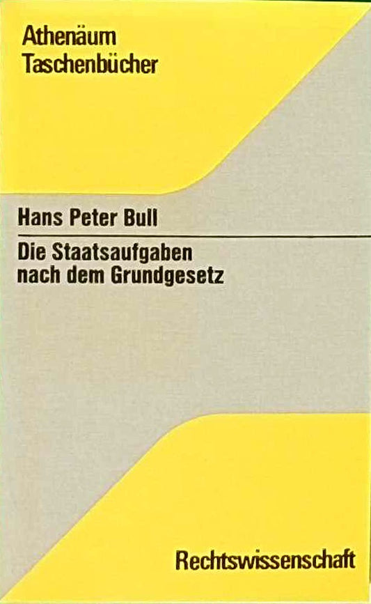 Die Staatsaufgaben nach dem Grundgesetz