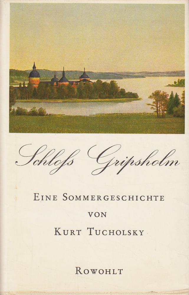 Schloß Gripsholm - Eine Sommergeschichte