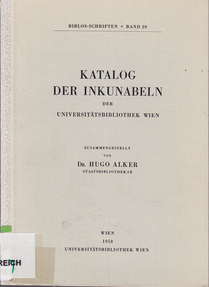 Katalog der Inkunabeln der Universitätsbibliothek Wien