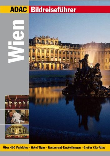 ADAC Reiseführer premium Wien: 300 Highlights  Hotel- und Restaurant-Tipps  City-Atlas (ADAC Altproduktion)