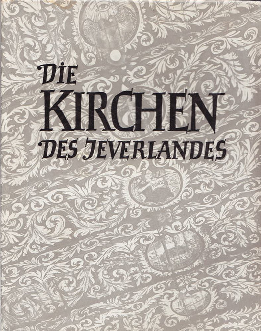 Die Kirchen des Jeverlandes